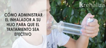 Cómo administrar el inhalador a su hijo para que el tratamiento sea efectivo